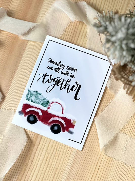 Someday Soon Truck Holiday Greeting Card