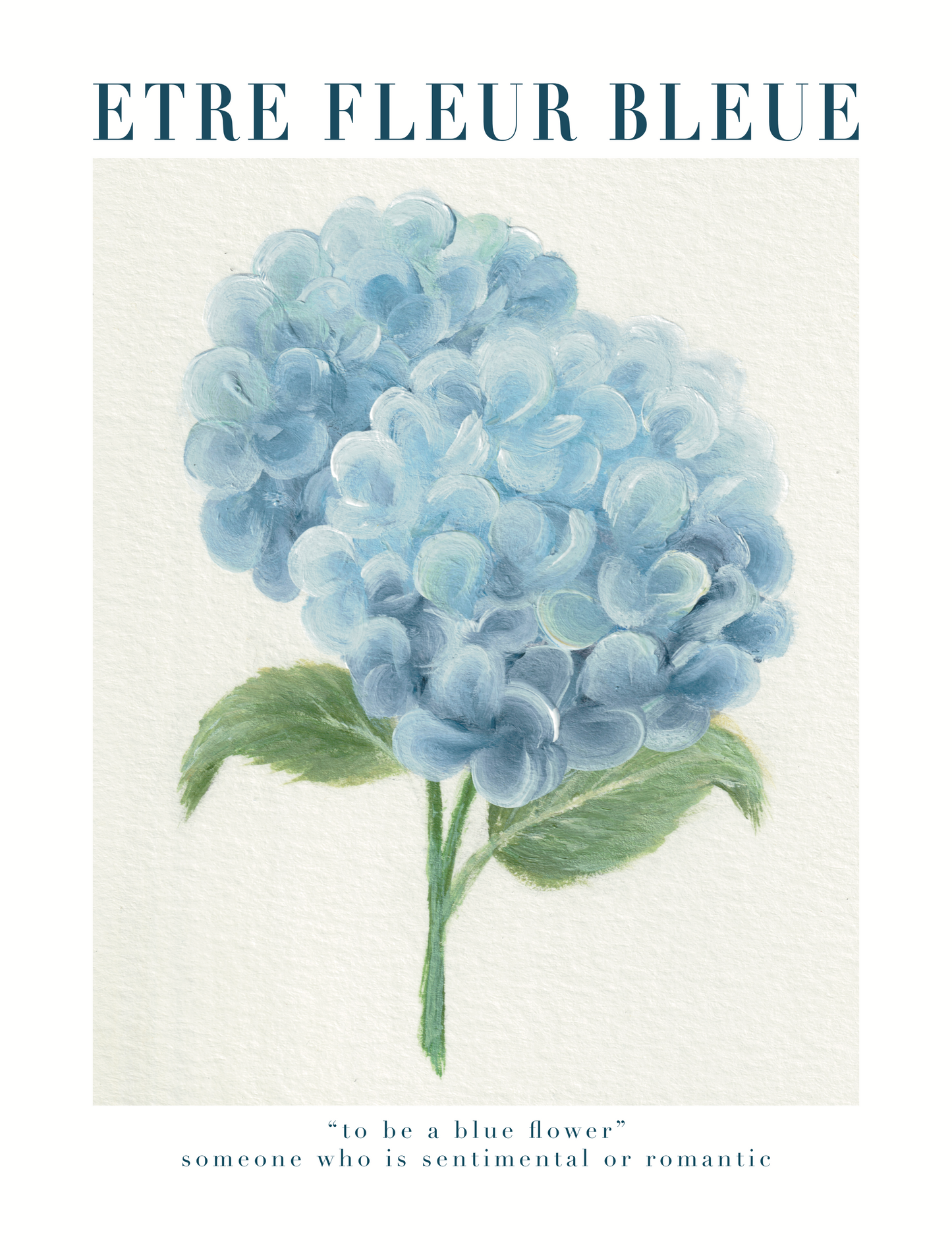 Etre Fleur Bleue Hydrangea Art Print