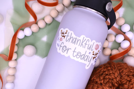 Thankful for Today Sticker, 4x2.06in