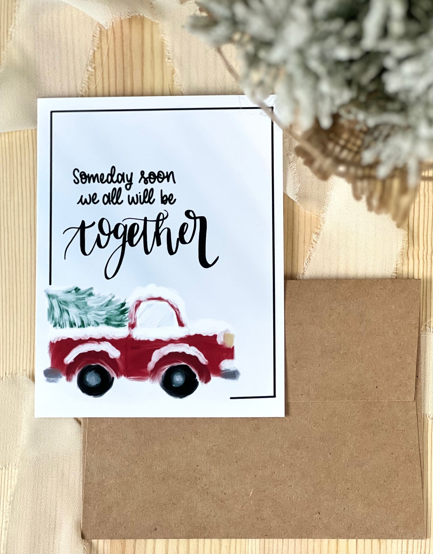 Someday Soon Truck Holiday Greeting Card