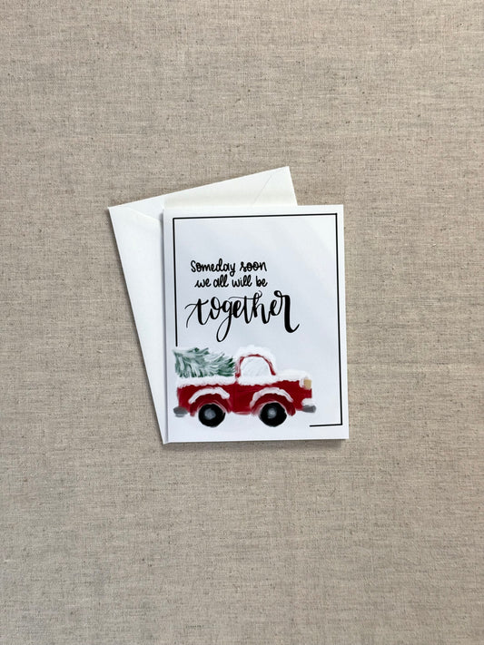 Someday Soon Truck Holiday Greeting Card