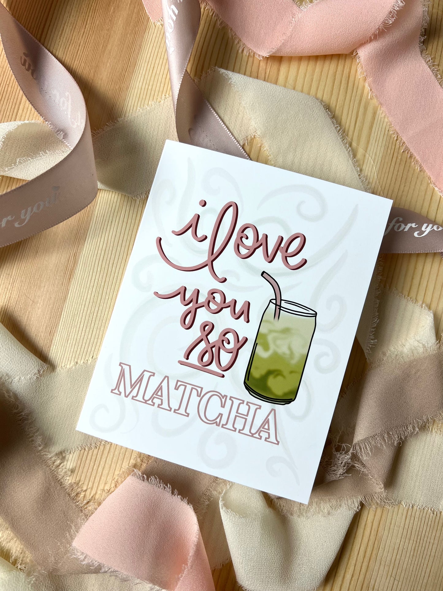 I Love You so Matcha Greeting Card